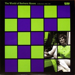 The World Of Barbara Moore - Collection 1966-1981