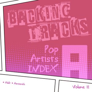 Backing Tracks / Pop Artists Index, A, (Adult / Aerosmith), Volume 12