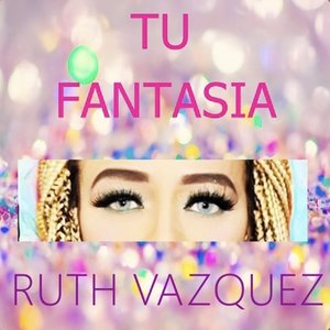 Tu Fantasía - Single