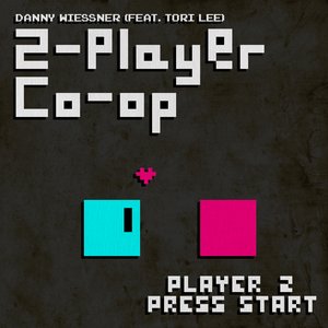 2-player Co-op (Player 2 Press Start) (feat. Tori Lee)