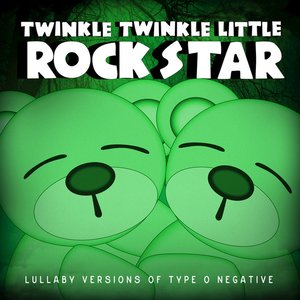 Lullaby Versions of Type O Negative