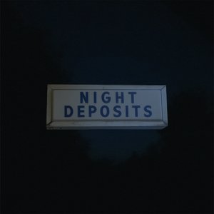 NIGHT DEPOSITS