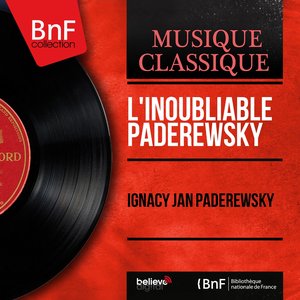 L'Inoubliable Paderewsky (Remastered, Mono Version)