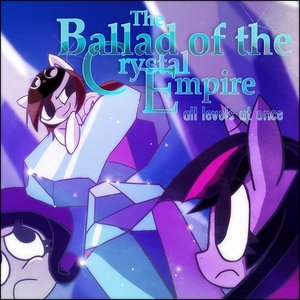 The Ballad of the Crystal Empire