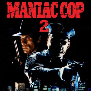 Maniac Cop 2