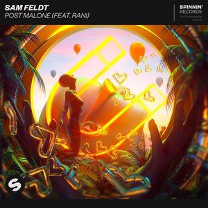 Sam Feldt - POST MALONE - Zortam Music