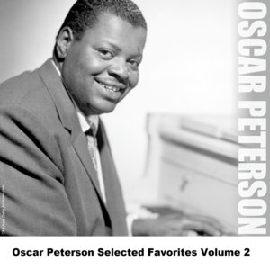 Oscar Peterson Selected Favorites Volume 2