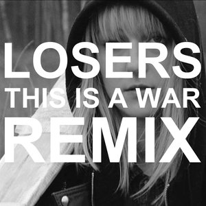 This Is a War Remix