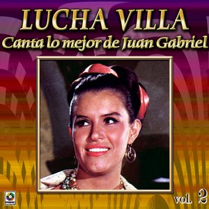 Canta A Juan Gabriel Vol. 2