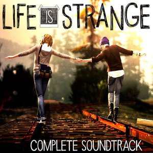 Life Is Strange Complete Soundtrack