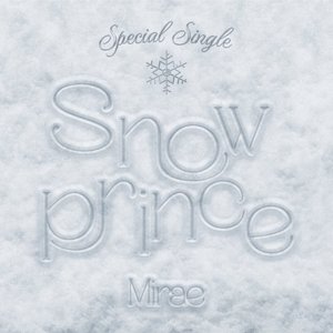 Snow Prince - MIRAE Special Single