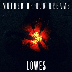 Mother Of Our Dreams EP