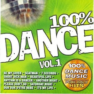 100% Dance Vol. 1 - 100% Dance Music - Pure Gold Hits