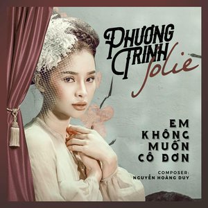 Em Không Muốn Cô Đơn - Single