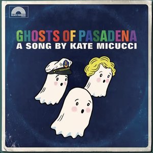 Ghosts of Pasadena