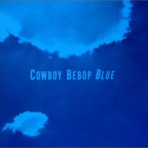 Cowboy Bebop Blue