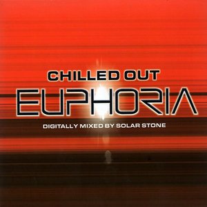 Chilled Out Euphoria