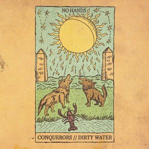 Conquerors / Dirty Water