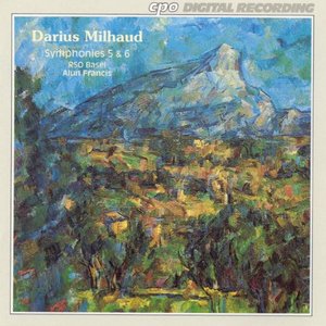 Milhaud: Symphonies 5 & 6