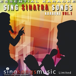 Sing Sinatra Songs - Karaoke Volume 1