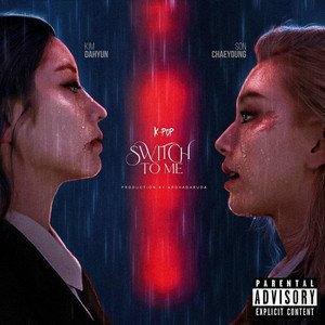 Switch To Me (feat. Unpopular Theory) - Single