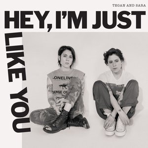 Hey, I'm Just Like You [Explicit]