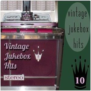 Vintage Jukebox Hits 10