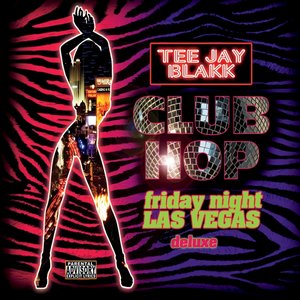 Club Hop: Friday Night Las Vegas