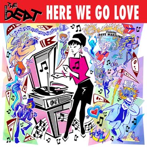 Here We Go Love [Explicit]