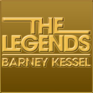 The Legends - Barney Kessel