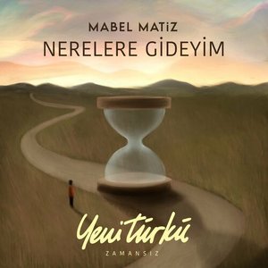 Nerelere Gideyim (Yeni Türkü Zamansız)