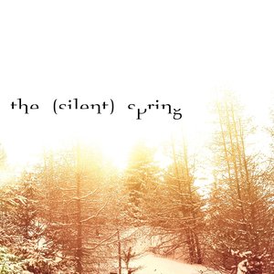 The (Silent) Spring