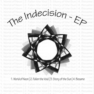 The Indecision - EP
