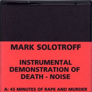 Instrumental Demonstration Of Death-Noise