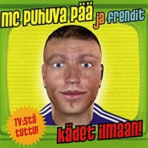 Kädet Ilmaan!