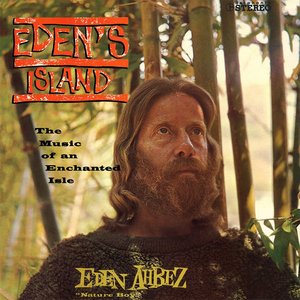 Eden's Island - the music of an enchanted isle