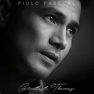 Piolo Pascual (Greatest Themes)