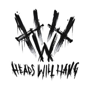 Heads Will Hang 的头像