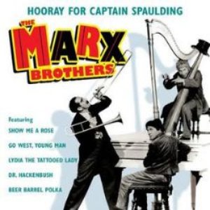 Hooray for Captain Spaulding: The Best of the Marx Brothers