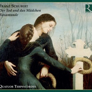 Schubert: Der Tod und das Mädchen & Rosamunde