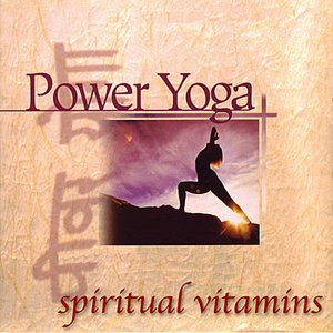 Spiritual Vitamins 10 - Power Yoga