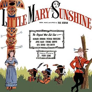 Little Mary Sunshine (The Original West End Cast)