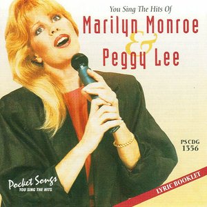 The Hits Of Marilyn Monroe and Peggy Lee
