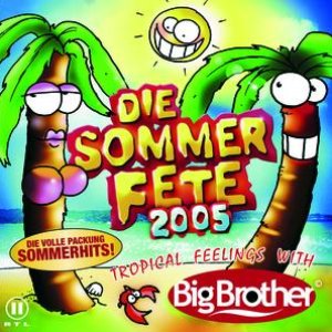 Die Sommerfete 2005