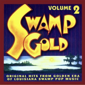 Swamp Gold, Vol. 2