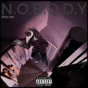 N.O.B.O.D.Y [Explicit]