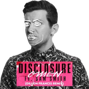 Omen (feat. Sam Smith) [Dillon Francis Remix] - Single