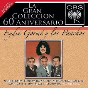 La Gran Coleccion Del 60 Aniversario CBS - Eydie Gorme Y Los Panchos