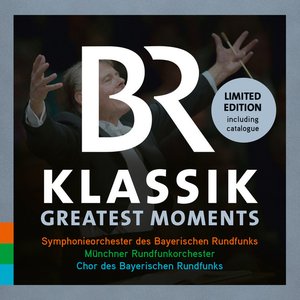 BR Klassik: Greatest Moments