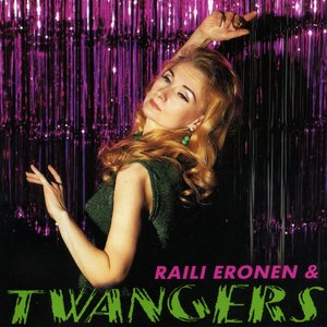 Raili eronen & twangers